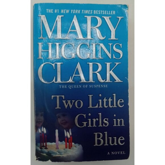 Two Little Girls in Blue by Mary Higgins Clark – G+ Suspense Thriller - Picture 1 of 3